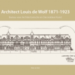 Haagse architect Louis de Wolf (1871-1923)